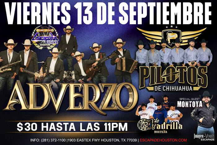 Adverzo, Los Pilotos de Chihuahua, y La Cuadrilla Norteña en Houston - Viernes 13 de Septiembre, 2024