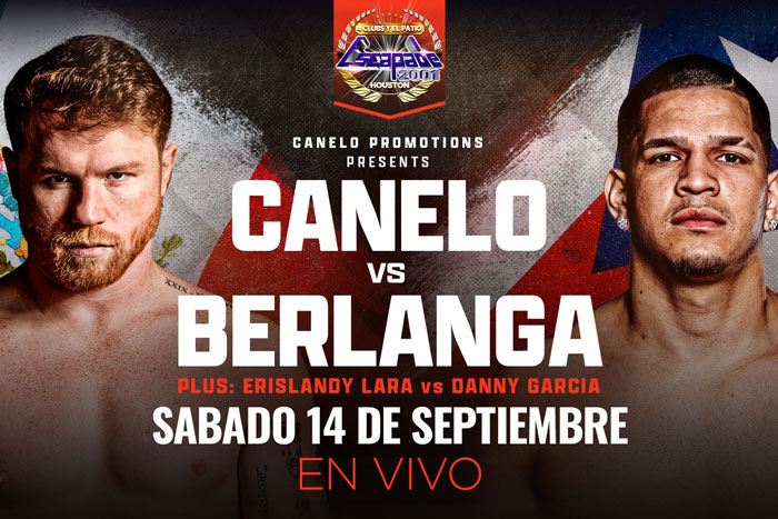 ¡Pelea Canelo vs Berlanga trasmitida en vivo en Escapade 2001 Houston - Sabado 14 de Septiembre, 2024