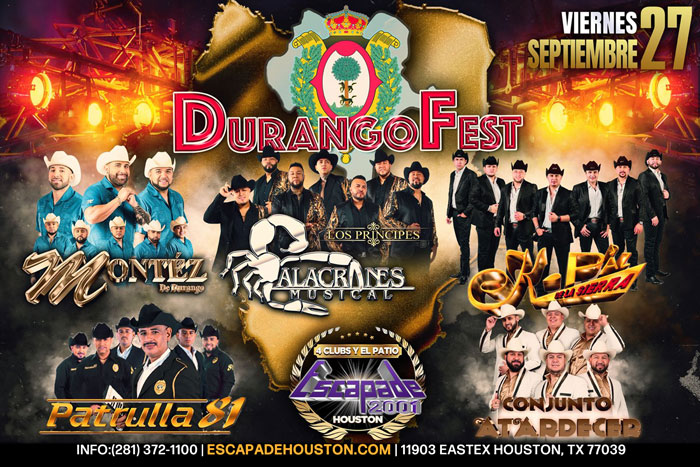 Durango Fest: Montez de Durango, Alacranes Musical, K-Paz de la Sierra, Patrulla 81 y Conjunto Atardecer en Houston - Viernes 27 de Septiembre, 2024