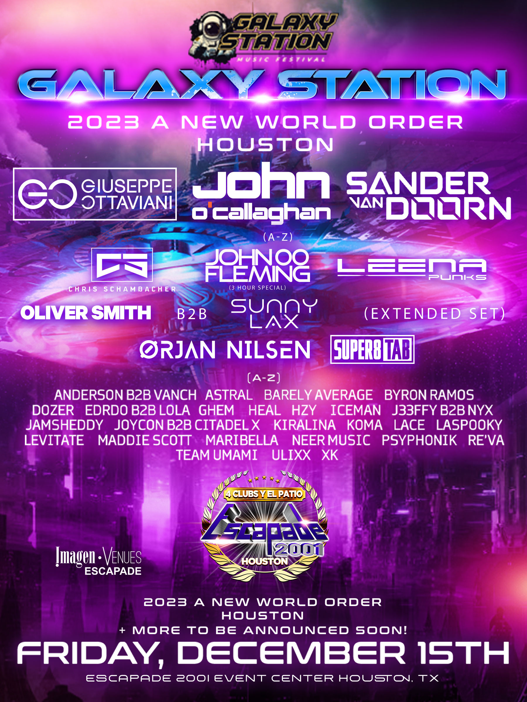 Galaxy Station: Giuseppe Ottaviani, John O'callaghan, Sander Van Doorn, Super8 tab, Sunny Laz, Leena Punks and More en Houston