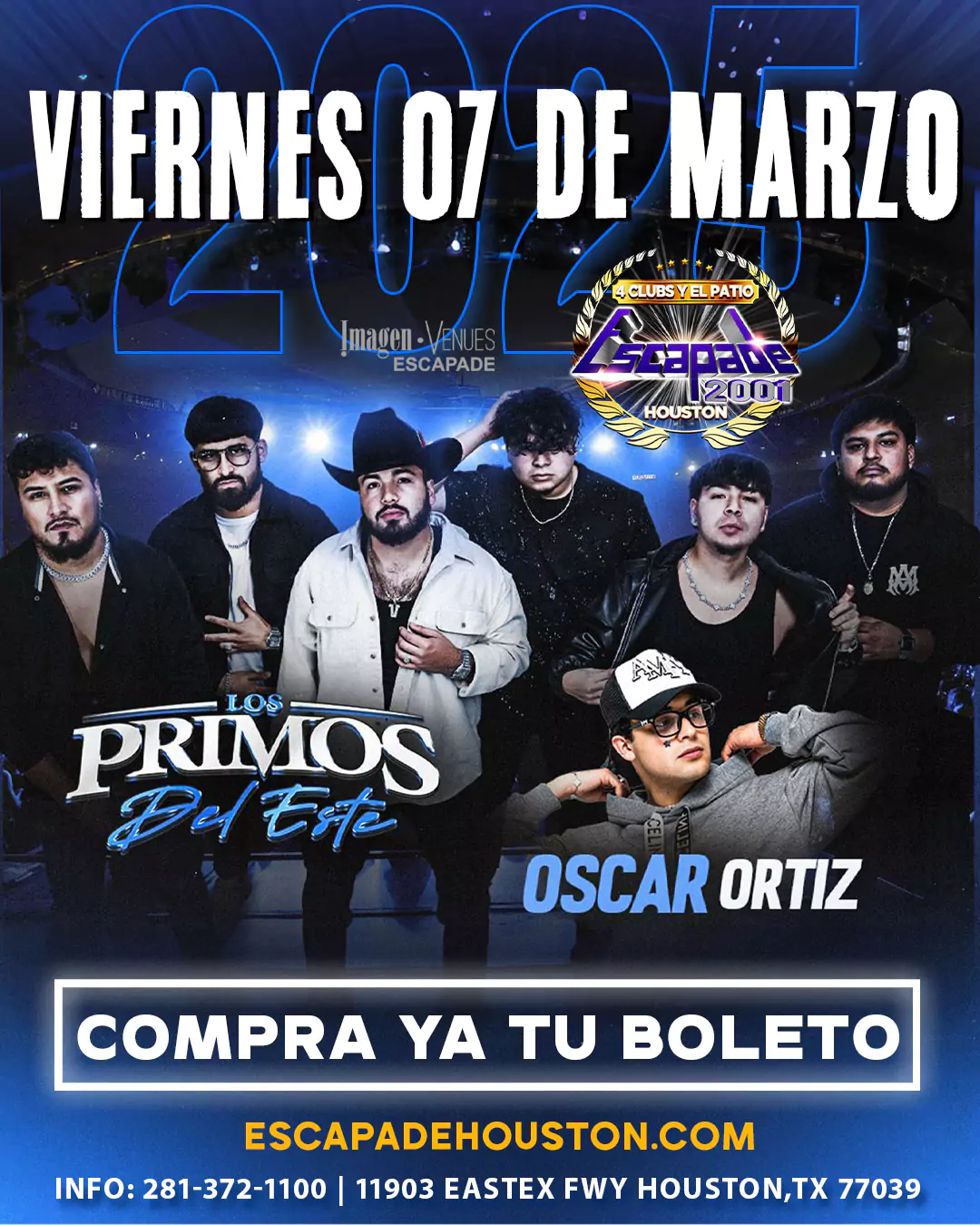 Poster del concierto de Los Primos del Este en vivo, con Oscar Ortiz y Satcha Lopez, Houston, 7 de marzo.