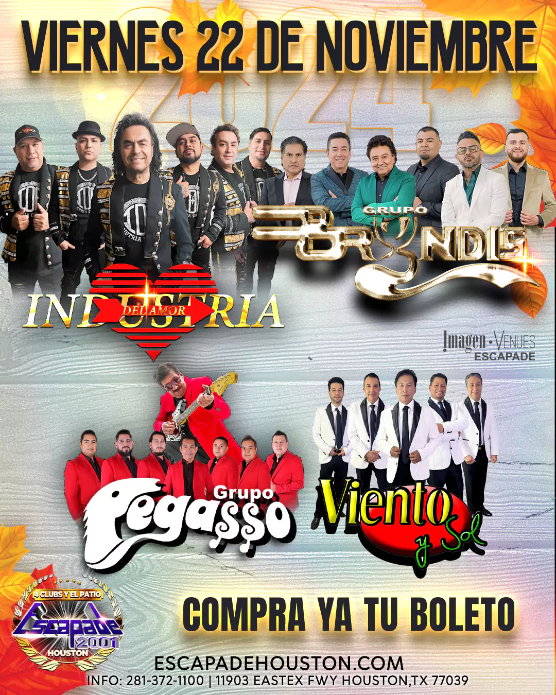 Gran Concierto en Houston con Industria del Amor, Grupo Bryndis, Grupo Pegasso y Viento y Sol - Viernes 22 de Noviembre